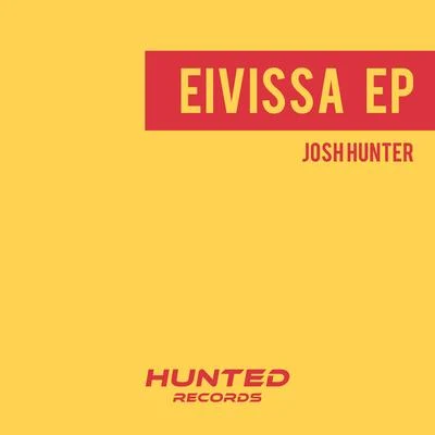 Josh HunterKye Sones Eivissa EP