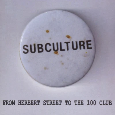 From Herbert Street to the 100 Club 專輯 Subculture/Ralphi Rosario/Lego/Xaviera Gold/Masters at Work