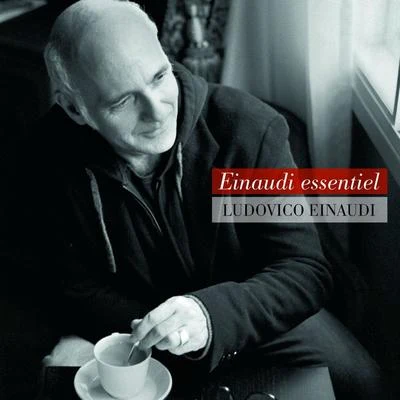 Einaudi essentiel 專輯 Ludovico Einaudi/Mischa Maisky/Henryk Gorecki/Edvard Grieg/Radu Lupu