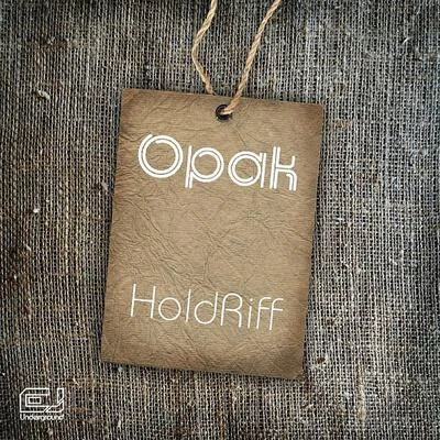 HoldRiff 专辑 Opak