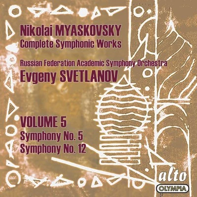 Myaskovsky: Complete Symphonies, Volume 5 – Symphonies Nos. 5 and 12 - Svetlanov 專輯 USSR Symphony Orchestra