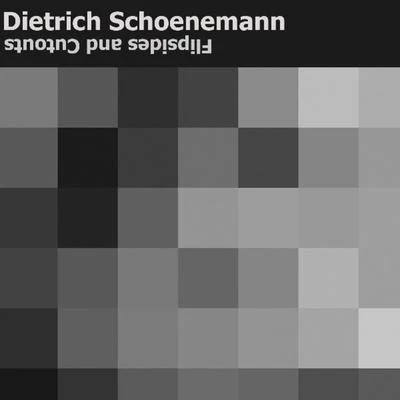 Flipsides And Cutouts 專輯 Dietrich Schoenemann/Tony Rohr