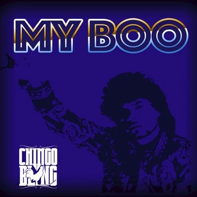 My Boo 專輯 Pancho V/Chingo Bling