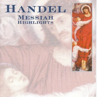 Messiah - Highlights 專輯 Georg Solti/Peter Offermanns/Karl Schiebener/Hans Hopf/Horst Günter