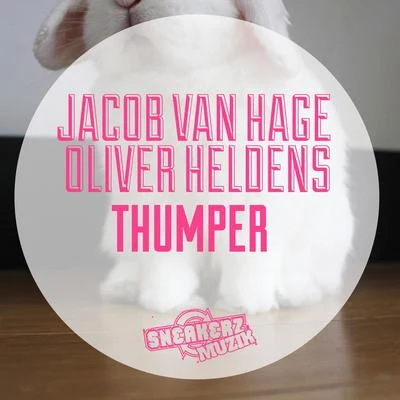 Thumper 專輯 Oliver Heldens