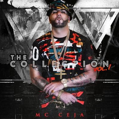 The Collection, Vol. 1 專輯 MC Ceja