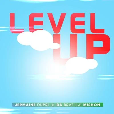 Level Up 專輯 Tamar Braxton/Jermaine Dupri/Missy Elliott