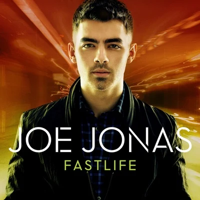 Fastlife 專輯 Joe Jonas