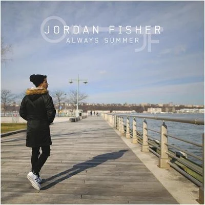 Always Summer 專輯 Jordan Fisher