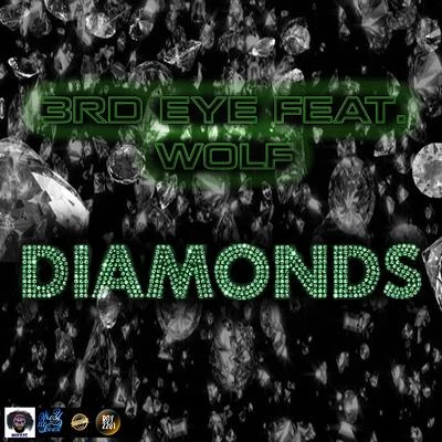 Diamonds (feat. Wolf) 专辑 Baunz/3RD Eye