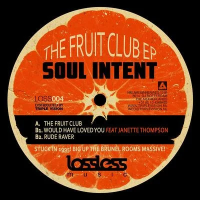 The Fruit Club EP 專輯 Soul Intent