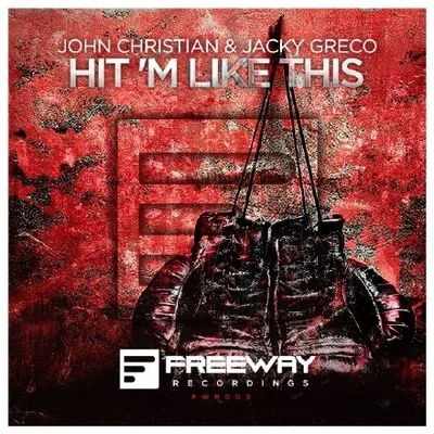 Hit &#x27;M Like This (Original Mix) 专辑 Arin Tone/John Christian