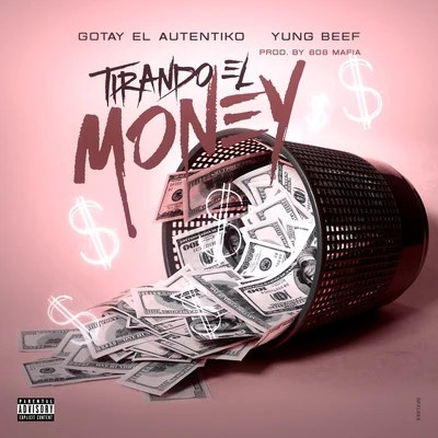 Tirando el Money 專輯 Yung Beef/Pochi