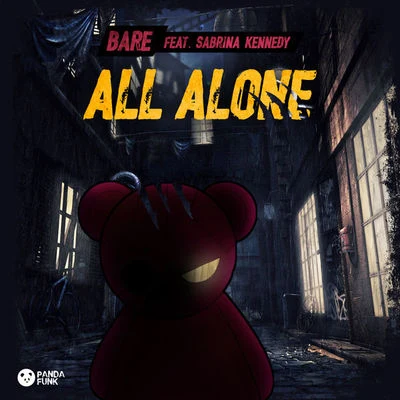 All Alone (Original Mix) 專輯 Bare/UMAN/Subshock/Whiskey Pete