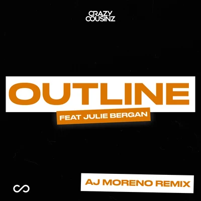 Outline (feat. Julie Bergan) [AJ Moreno Remix] 专辑 Jayddyn/Crazy Cousinz/Pearl Andersson