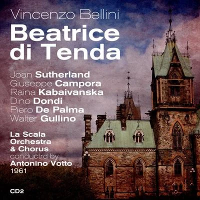 Vincenzo Bellini: Beatrice di Tenda (1961), Volume 2 专辑 Joan Sutherland