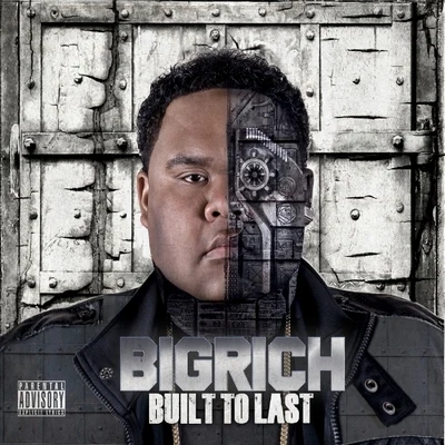 Built To Last 專輯 Big Rich/Spice 1/Dubee