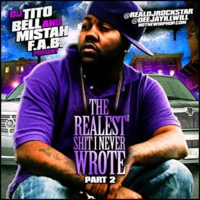 The Realest **** I Never Wrote Vol 2? 專輯 The Mekanix/Mistah F.A.B.