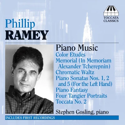 RAMEY, P.: Piano Music, Vol. 1 (1961-2003) 专辑 Stephen Gosling/New York New Music Ensemble/Chris Finckel