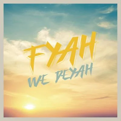 Fyah We Deyah 專輯 jah nattoh