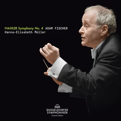 Mahler: Symphony No. 4 專輯 Austro-Hungarian Haydn Orchestra/Adam Fischer