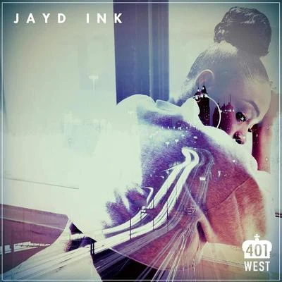 401 W 專輯 Jayd Ink/Full Crate