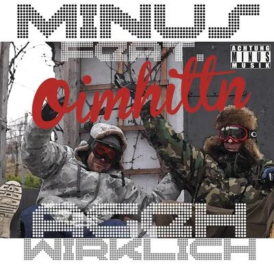 Minus Oimhittn feat. A.geh Wirklich? - Single