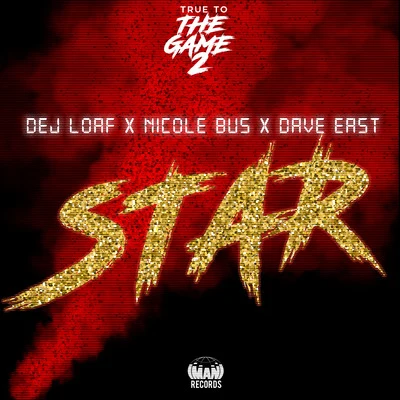 Star (From "True to the Game 2") 專輯 Dave East