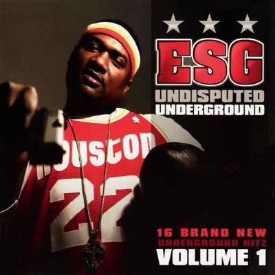 Undisputed Underground, Vol. 1 專輯 E.S.G./Camp/D.A./Lil Keke/H.A.W.K.