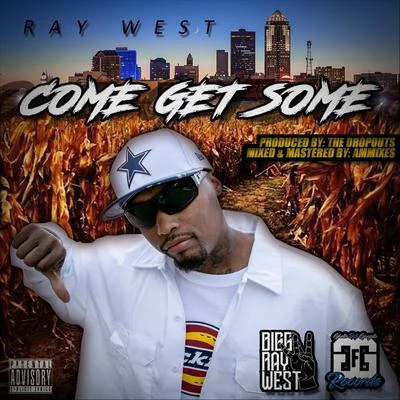 Come Get Some 專輯 Ray West