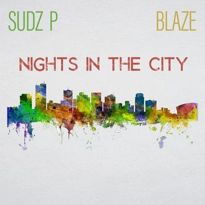 Nitez in the City 專輯 BLAZE