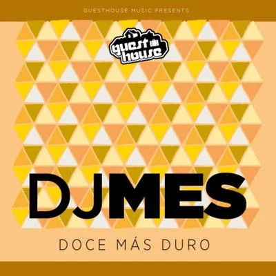 Doce Mas Duro - Single 專輯 DJ Mes