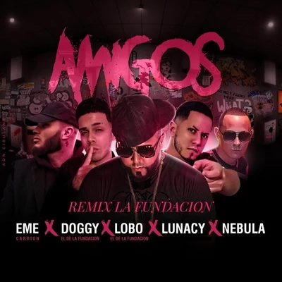 Amigos (Remix la Fundacion) 專輯 Nebula