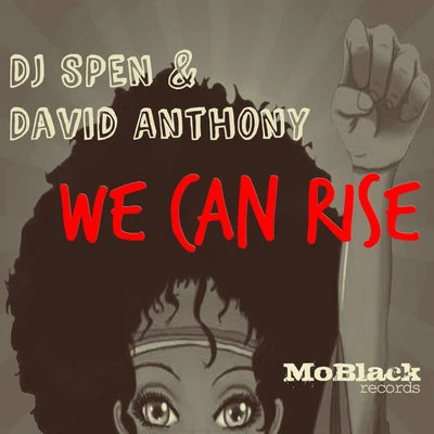 We Can Rise 專輯 DJ Spen