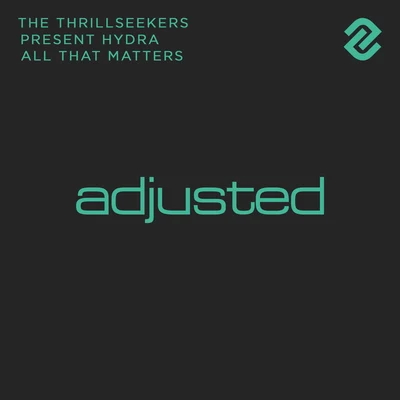 All That Matters 專輯 The Thrillseekers