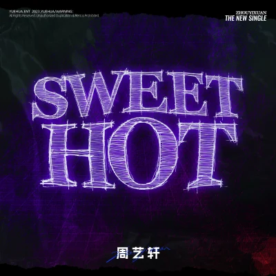 Sweet Hot 专辑 周艺轩