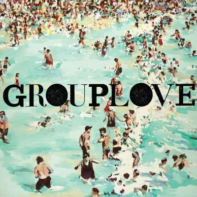 Grouplove 專輯 Grouplove