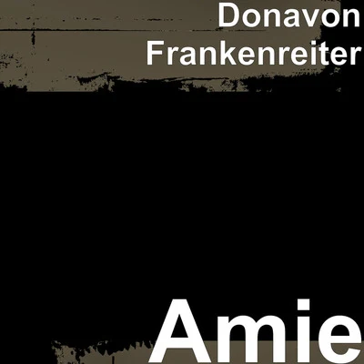 Amie 專輯 Donavon Frankenreiter