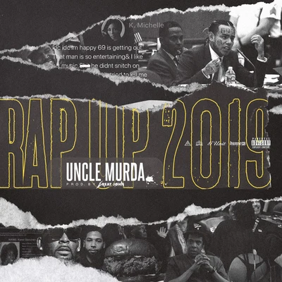 Rap Up 2019 專輯 Lailo/Uncle Murda