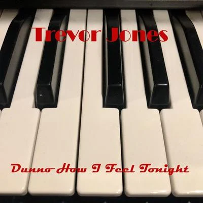 Dunno How I Feel Tonight 專輯 Trevor Jones/The English Concert