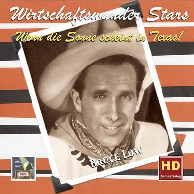 Wirtschaftswunder Stars: Bruce Low — Wenn die Sonne scheint in Texas 專輯 Friedel Berlipp and His Orchestra