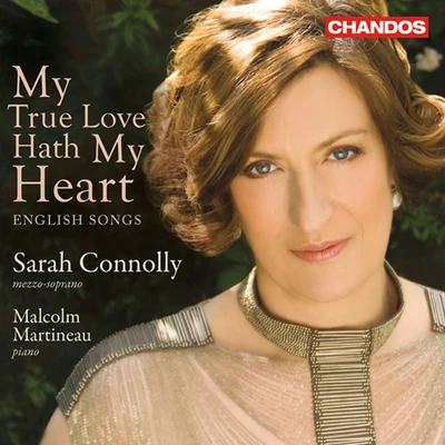 Vocal Recital: Connolly, Sarah - BRITTEN, B.HOWELLS, H.IRELAND, J.BENNETT, R.R.WARLOCK, P. (My True Love Hath My Heart) 專輯 Sarah Connolly