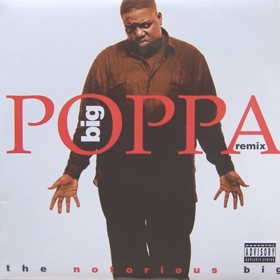 Big Poppa (Remix) 專輯 The Notorious B.I.G.