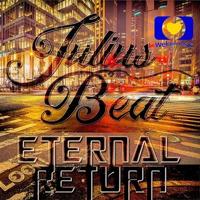 Eternal Return 专辑 Julius Beat/R3dub