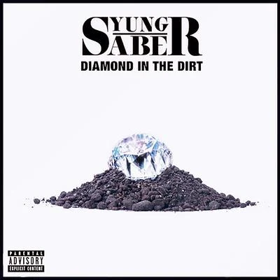 Diamond In The Dirt 专辑 ITA/Yung Saber