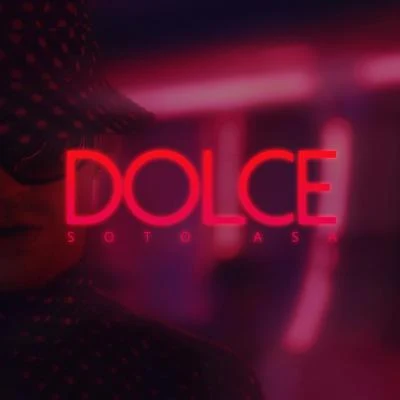 Dolce 專輯 $kyhook/Soto Asa