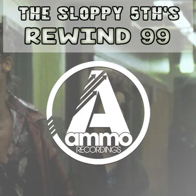 Rewind 99 專輯 The Sloppy 5ths