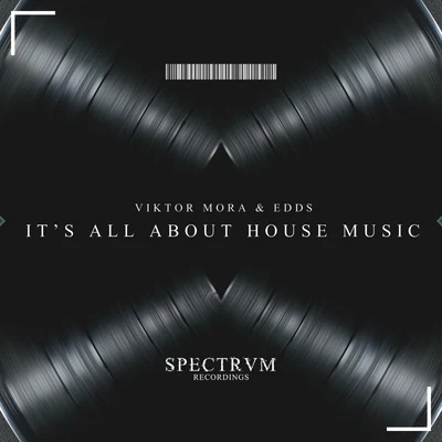 Its All About House Music 專輯 Viktor Mora