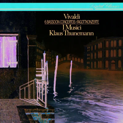 Vivaldi: 6 Bassoon Concertos 专辑 Klaus Thunemann/Christiane Jaccottet/Pasquale Pellegrino/Heinz Holliger/Thomas Demenga