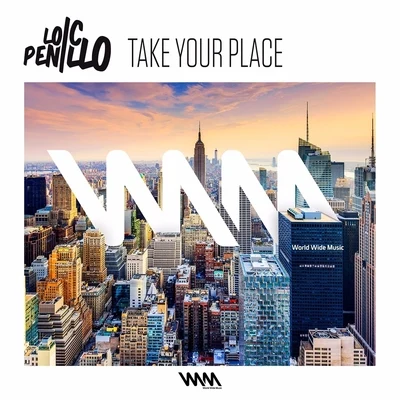 Take Your Place (Radio Edit) 專輯 Loic Penillo/Davis Mallory